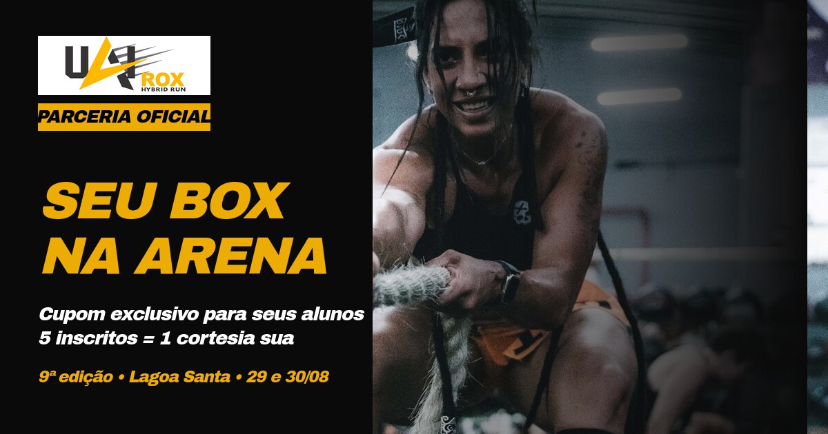 Seu box na arena — Parceria Oficial UAIROX